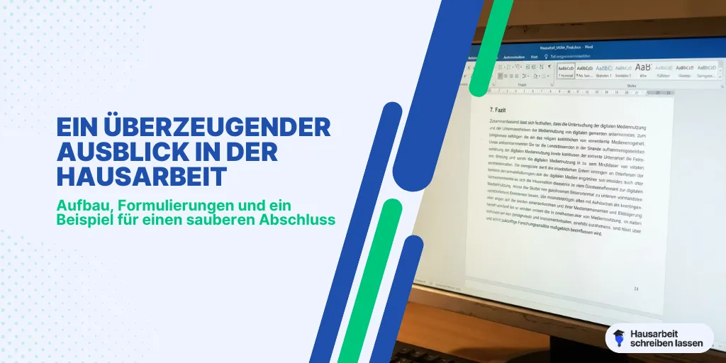 Ausblick Hausarbeit Schritt für Schritt: Anleitung, Satzbausteine und ein Beispiel Ausblick Hausarbeit