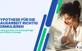 Hypothese für Hausarbeit richtig formulieren